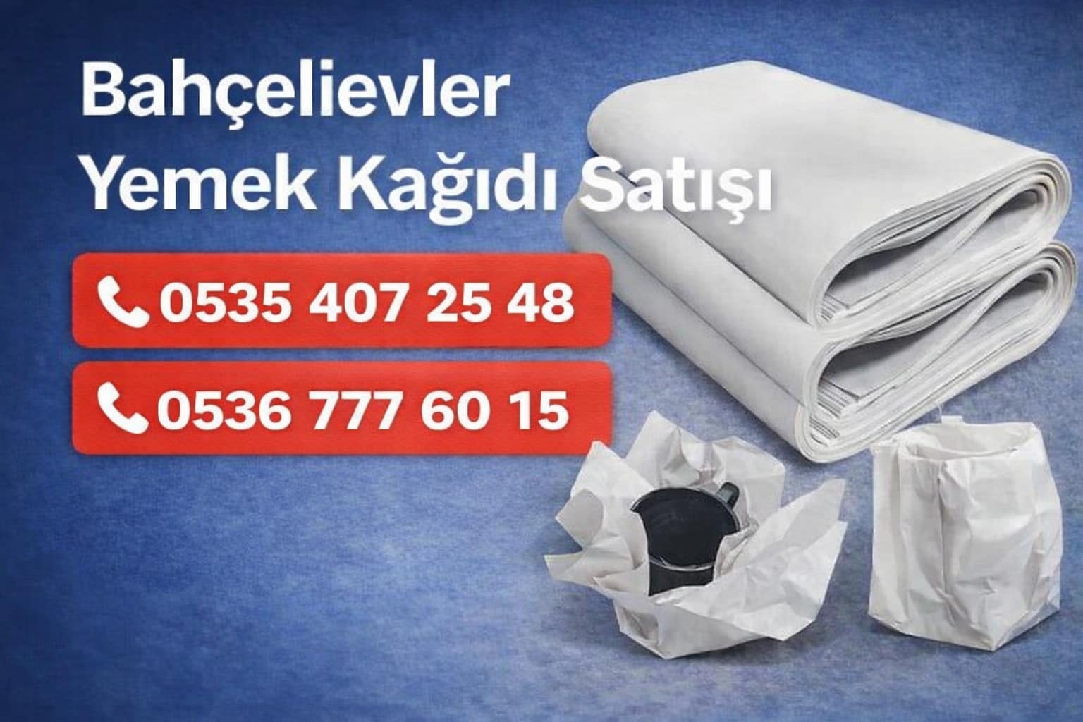Bahçelievler yemek kağıdı toptan sarma kağıdı satışı